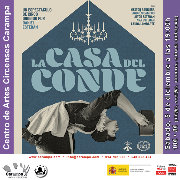 La Casa del Conde – Cía. Daniel Esteban en Escuela de Circo Carampa